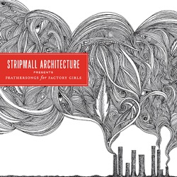 Stripmall Architecture - Sing Along, My Children