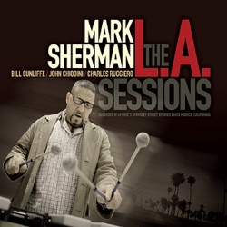 Mark Sherman - Moment's Notice (feat. Bill Cunliffe, John Chiodini & Charles Ruggiero)