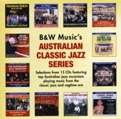 B & W Music's Australian Classic Jazz Series