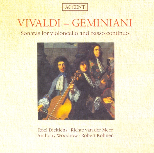 Vivaldi & Geminiani: Sonatas for Violoncello and Basso Continuo