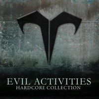 Evil Activities: Hardcore Collection - Evil Activities