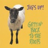 Jig's Up! - Hockey In Heaven