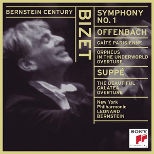 Bizet: Symphony No. 1 In C Major - Offenbach: Gaîté Parisienne - Von Suppé: Die Schöne Galatea Overture