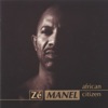 Ze Manel - I Am That