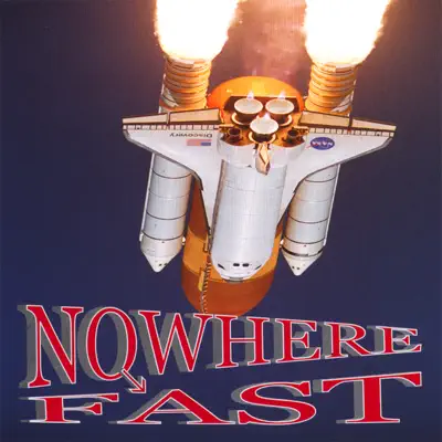 Hör dir „Nowhere Fast“ von Nowhere Fast an