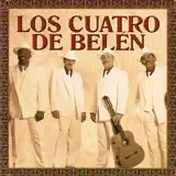 Los Cuatro de Belén - El Chan Chan