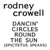 Dancin' Circles Round the Sun (Epictetus Speaks)