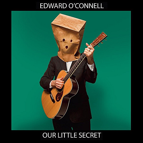Our Little Secret by Edward O’Connell