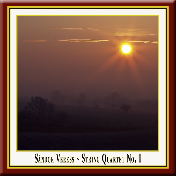 Cover of Veress: String Quartet No. 1 - Single