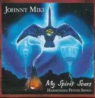 Four Harmonized Peyote Songs — Johnny Mike