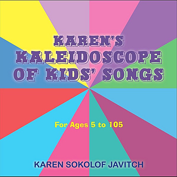 Karen's Kaleidoscope of Kids' Songs