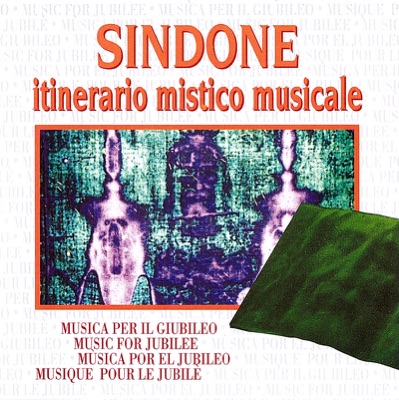 Sindone - Itinerario mistico e musicale