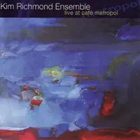 You Don't Know What Love Is — Kim Richmond Ensemble