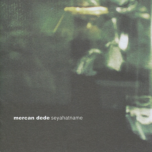 Обложка альбома «Seyahatname» — Mercan Dede