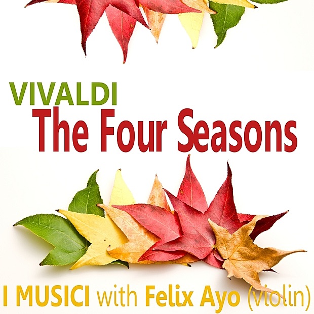 Обложка альбома «Vivaldi: The Four Seasons» — I Musici & Felix Ayo
