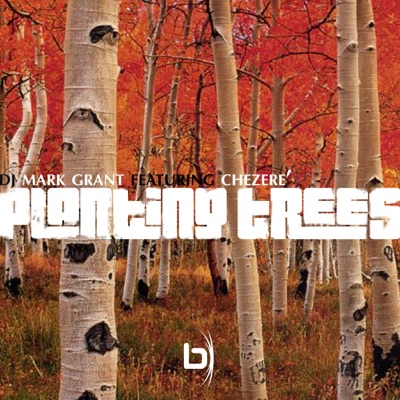 Planting Trees (feat. Chezere')