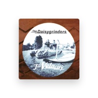 the Daisygrinders