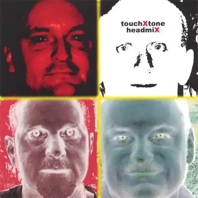 Posłuchaj utworu headmiX wykonywanego przez TouchXtone.