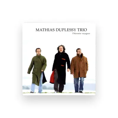 Listen to Mathias Duplessy Trio, watch music videos, read bio, see tour dates & more!