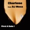 First a Date (DJ Ostkurve Mix) - Charlene lyrics