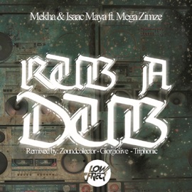 Rub a Dub (ZoundColector Dub Step Remix) Mekha & Isaac Maya