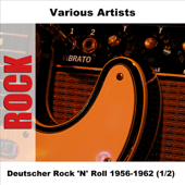 Deutscher Rock 'n' Roll 1956-1962 (1/2) - Various Artists