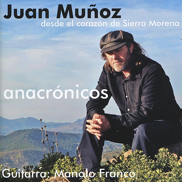 Обложка альбома «Desde el Corazón de Sierra Morena - Anacrónicos» — Juan Muñoz