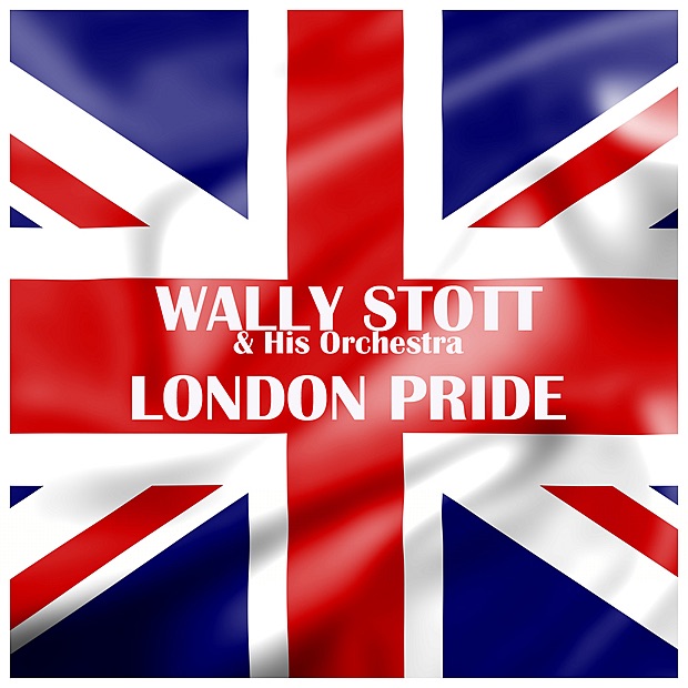 Обложка альбома «London Pride» — Wally Stott and His Orchestra