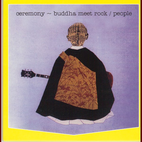 People Ceremony Buddha Meet Rock 新品 未聴盤 Ceremony