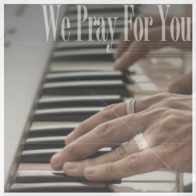 We Pray for You (Youtubers Edition) - Single