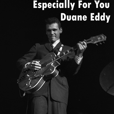 Especially For You - Duane Eddy