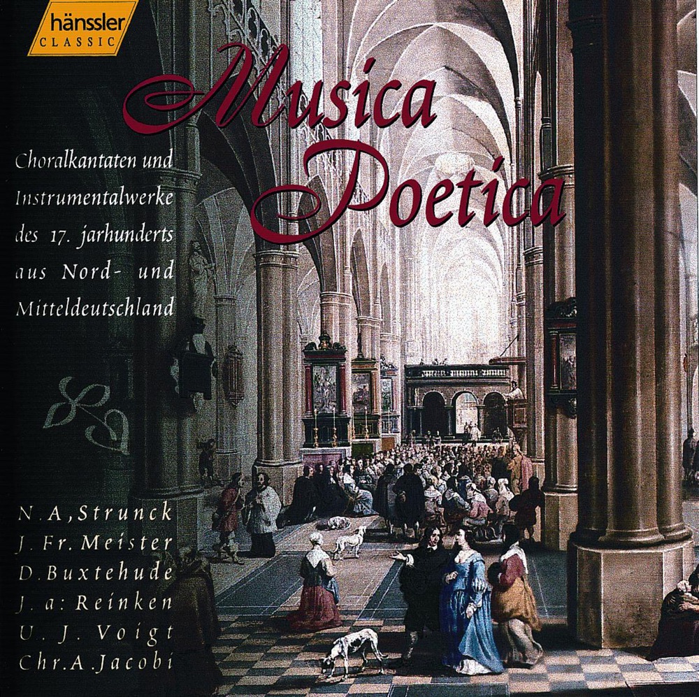 Обложка альбома «Musica Poetica - Choral Cantatas and Instrumental Music of the 17th Century In ... Germany» — Andrea Hornung-Boesen, Hans Bergmann, Musica Poetica Freiburg & Bettina Seeliger