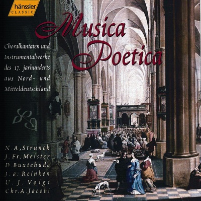 Musica Poetica - Choral Cantatas and Instrumental Music of the 17th Century In ... Germany