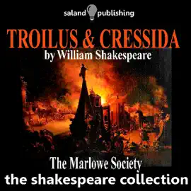 Troilus & Cressida (Unabridged)