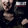 Bullet - Wheels Keep On Turning