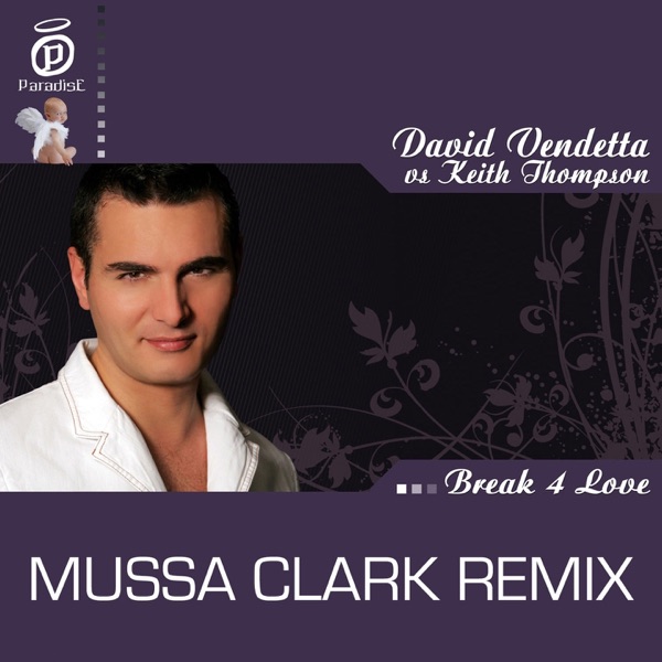 Break 4 Love (Moussa Clarke Remix) - Single