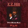 I'm a Blues Man - Z.Z. Hill new Single