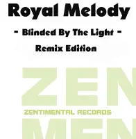 Blinded By the Light (Beatfreakz Radio Remix) — Royal Melody