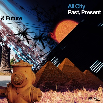 All City Past, Present & Future