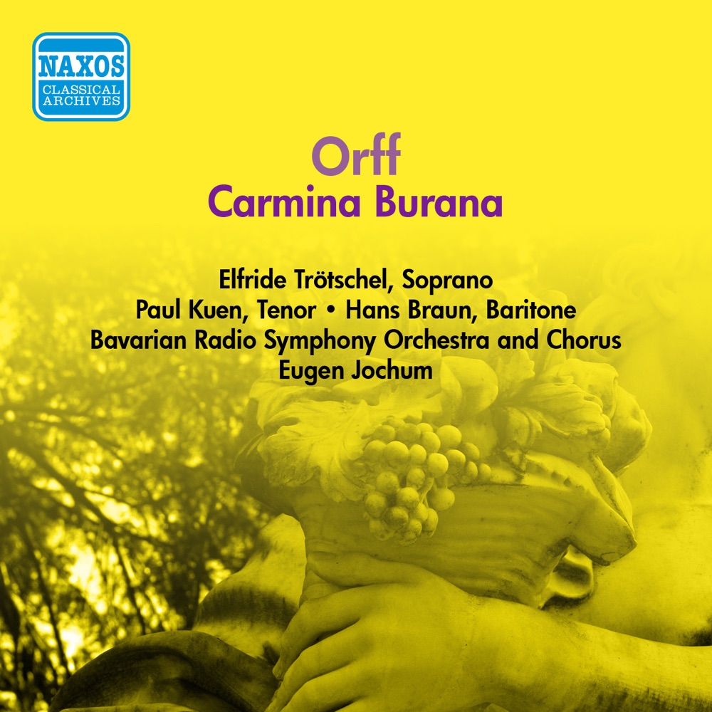 Обложка альбома «Orff: Carmina Burana (Jochum) (1952)» — Hans Braun, Bavarian Radio Chorus, Eugen Jochum, Paul Kuen, Elfriede Trotschel & Bavarian Radio Symphony Orchestra