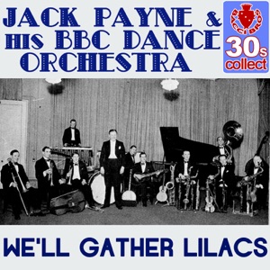 We'll Gather Lilacs (Remastered) - Single