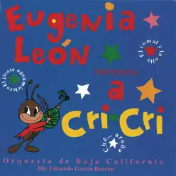 Cri Cri Interpretado por Eugenia León y La Orquesta de Baja California - Eugenia León