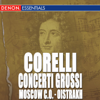 Corelli: Concerto Grossi Nos. 1-4 - David Oistrakh & Chamber Orchestra of the Moscow Philharmony