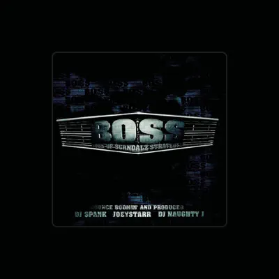 Listen to B.O.S.S., watch music videos, read bio, see tour dates & more!