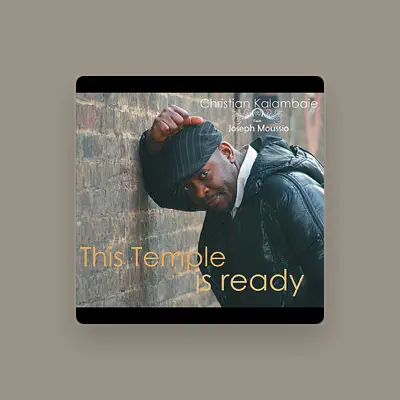 Listen to Christian Kalambaie, watch music videos, read bio, see tour dates & more!