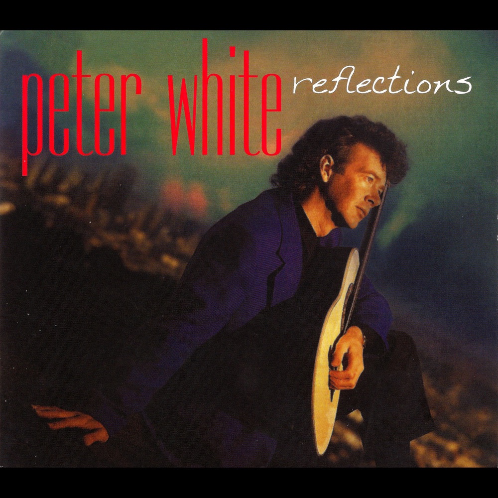 Обложка альбома «Reflections» — Peter White