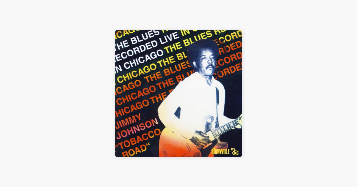 jimmy johnson tobacco road Tobacco Road - Album by Jimmy Johnson