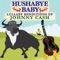 Jackson - Hushabye Baby lyrics