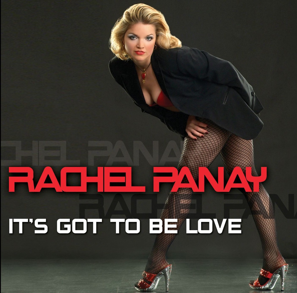 Обложка альбома «It's Got to Be Love (Dance Mixes) [It's Got To Be Love]» — Rachel Panay