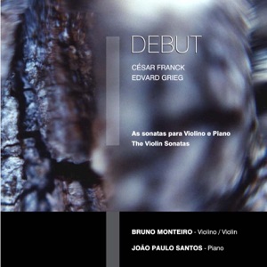 Debut - The Violin Sonatas (César Franck - Edvard Grieg)